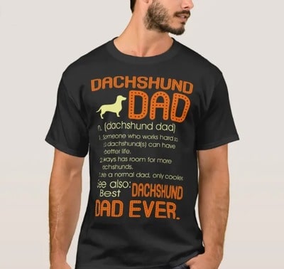 Best Dachshund Dad Ever T-Shirt