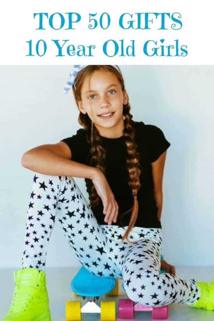 Best Toys & Gifts For 10 Year Old Girls 2019