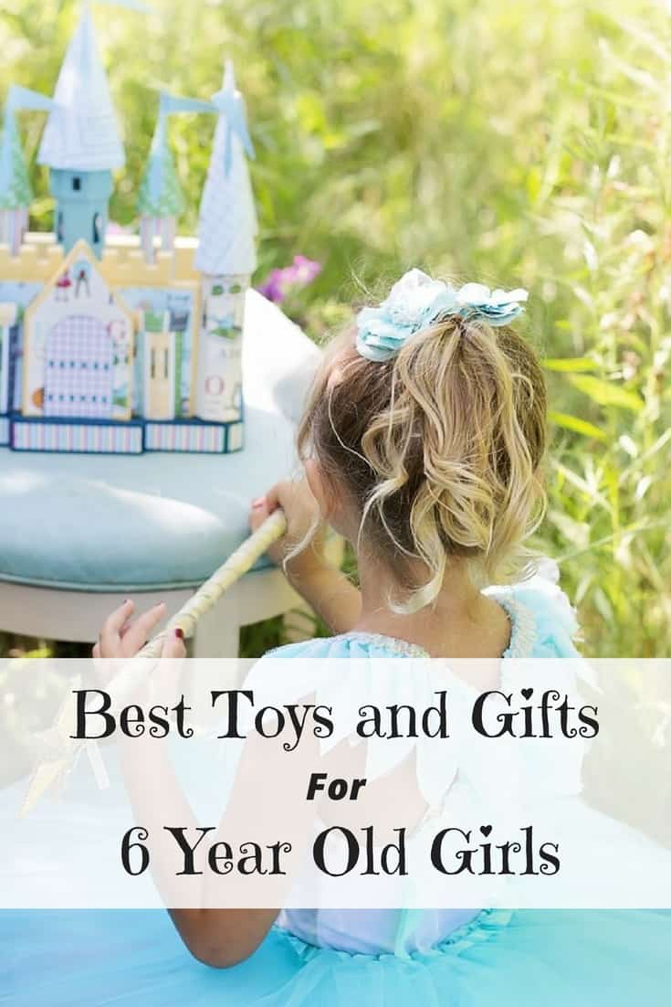 Best Toys and Gifts for 6 Year Old Girls | The Top Rated Toys and Awesome Gift Ideas for girls age 6 #giftideas