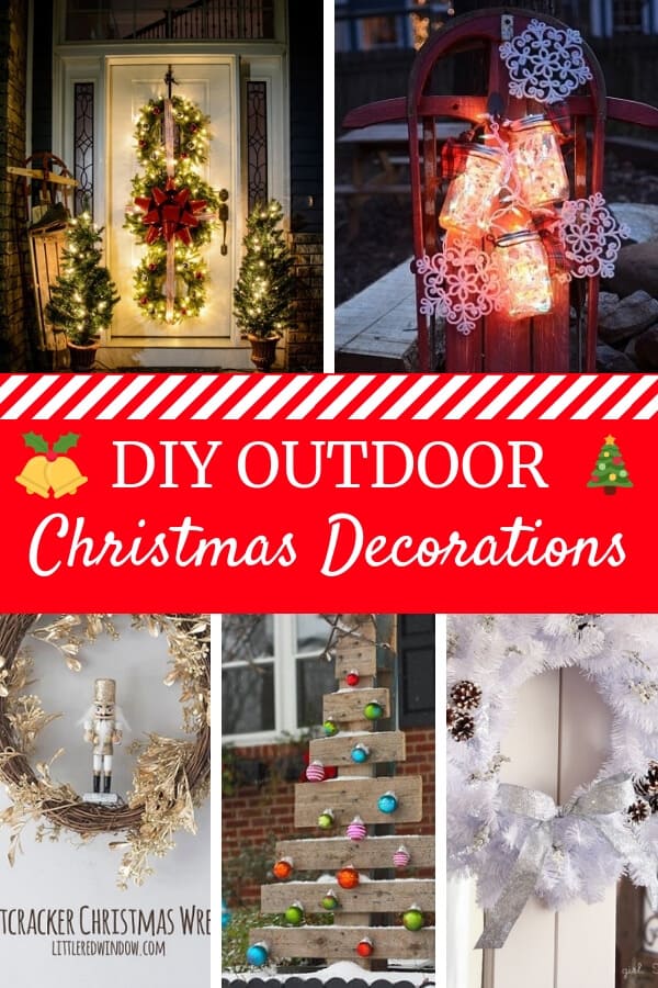 DIY Outdoor Christmas Decorations