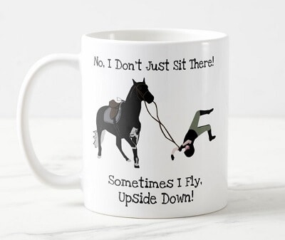 No, I Don't Just Sit There Funny Equestrian Horse Coffee Mug