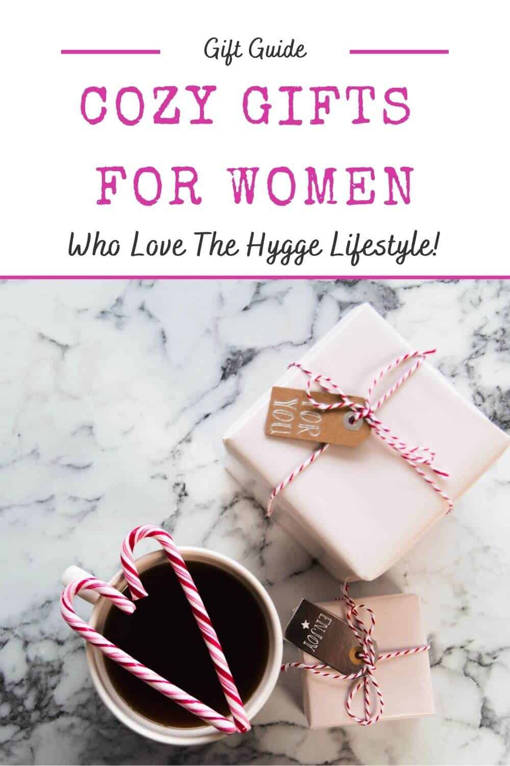 Cozy Gifts for Women - Hygge Gifts for Her