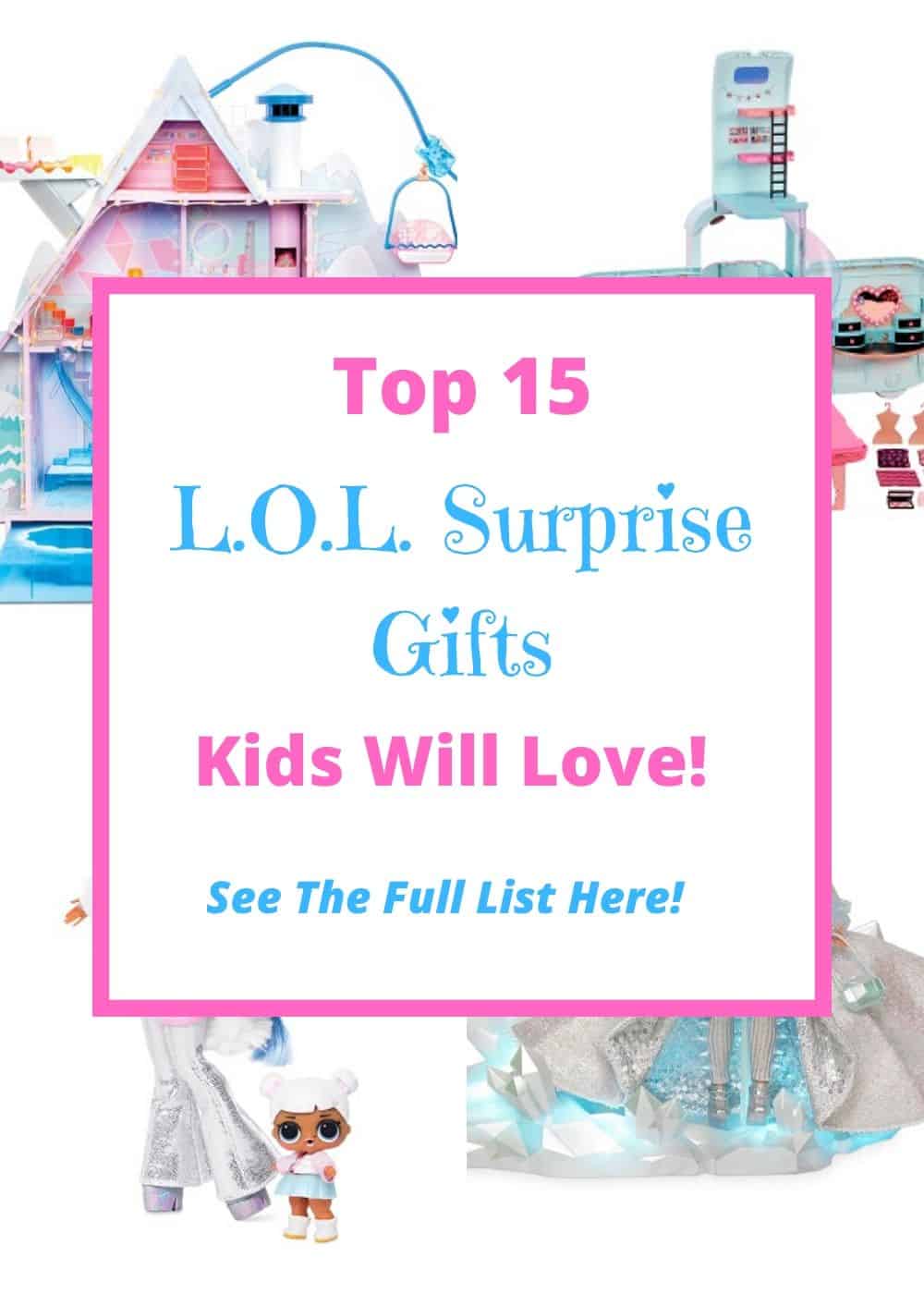 Best L.O.L. Surprise Gifts