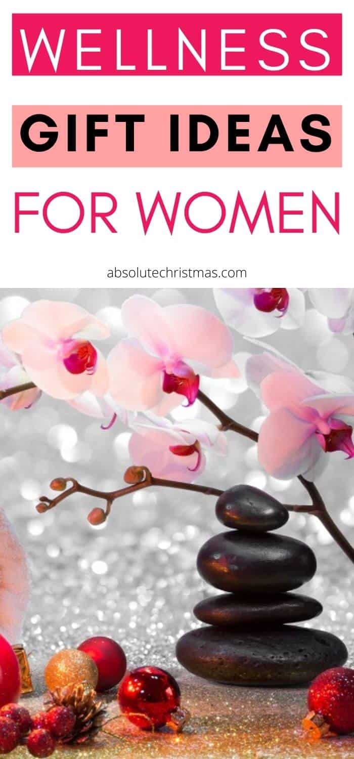 Wellness Gifts for Women - Wellness Gift Ideas For Her