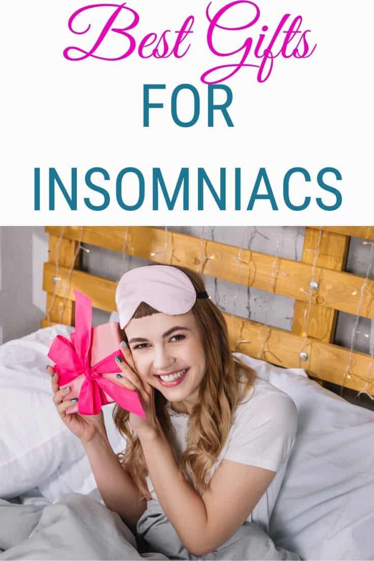 Gifts for Insomniacs
