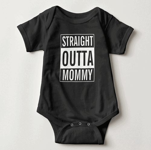 Straight Outta Mommy Baby Bodysuit - Fun Baby Gift Ideas