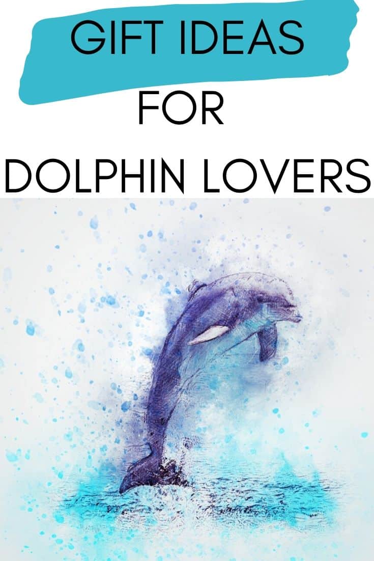 Gifts for Dolphin Lovers - Dolphin Themed Gift Ideas