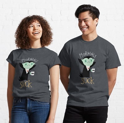 Mornings Suck T-Shirt - Gifts for Vampire Lovers