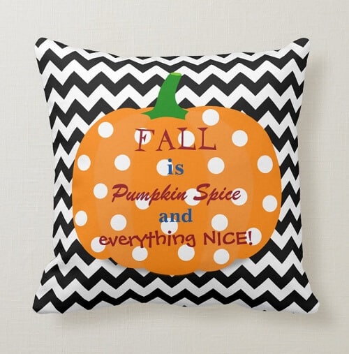 Pumpkin Spice and Everything Nice Fall Pillow