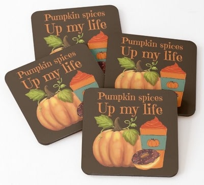 Pumpkin Spices Up My Life Coasters