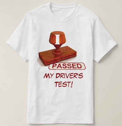 Driver's Test T-Shirt