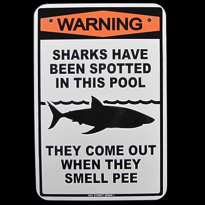 Sharks Have Been Spotted In This Pool Sign