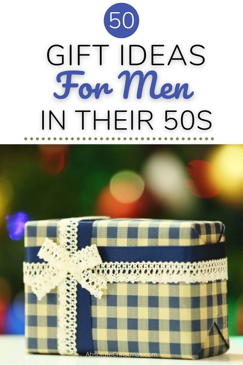 Best Gifts for Men In Their 50s