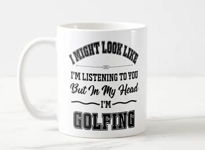 In My Head I'm Golfing Coffee Mug