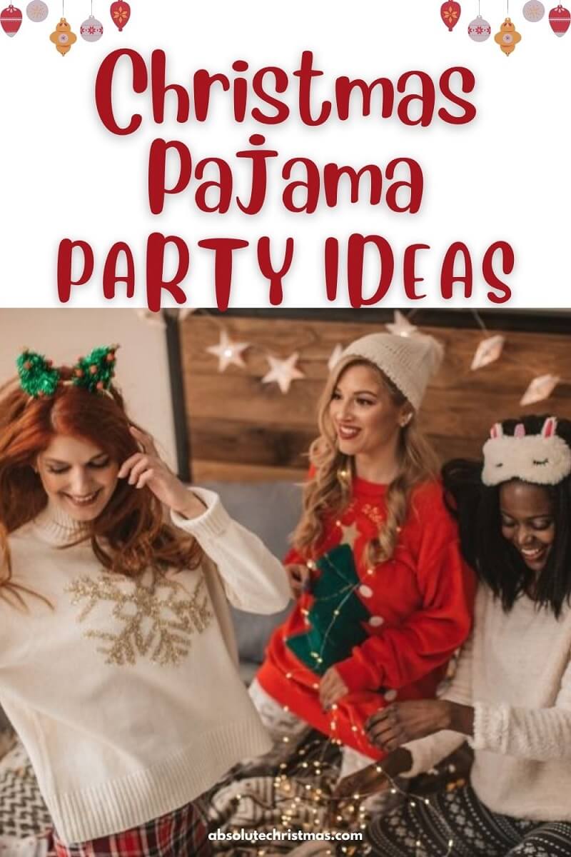 Christmas Pajama Party Ideas