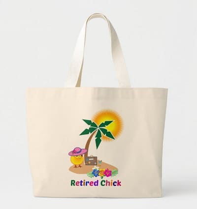 Retired Chick on Vacation Tote Bag