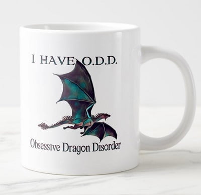 Obsessive Dragons Disorder Mug
