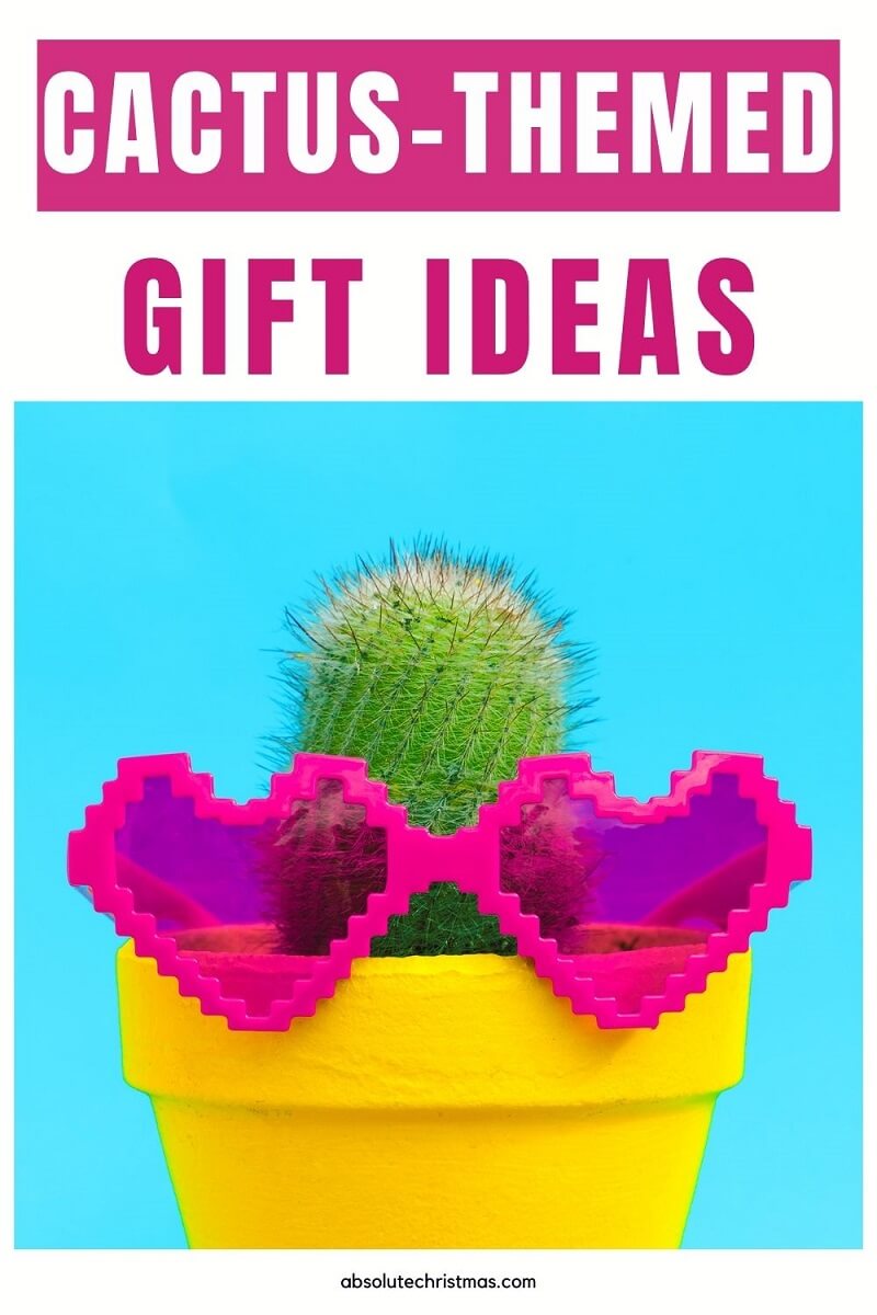 Cactus Themed Gifts