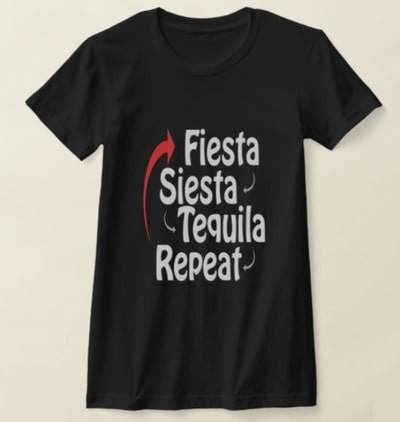 Fiesta Siesta Tequila Repeat T-Shirt