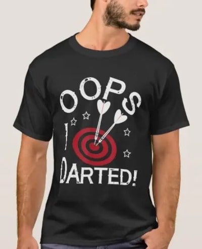 Funny Dart Lover T-Shirt
