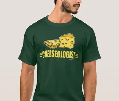 Funny Cheeseologist T-Shirt