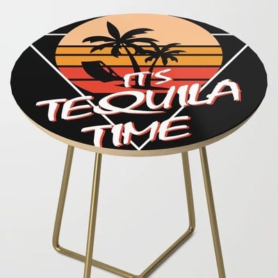 It's Tequila Time Side Table
