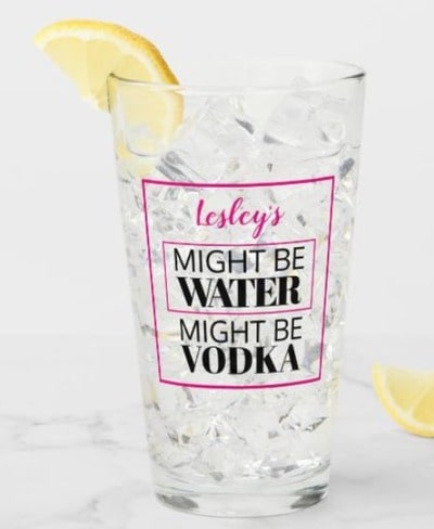 Might be vodka Personalized Glass