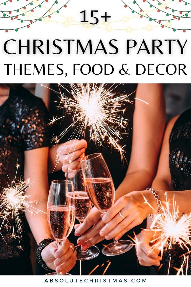 Christmas Party Themes, Food and Decor Ideas