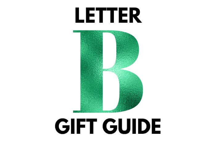 50+ Gifts Starting With B | Letter B Gift Guide