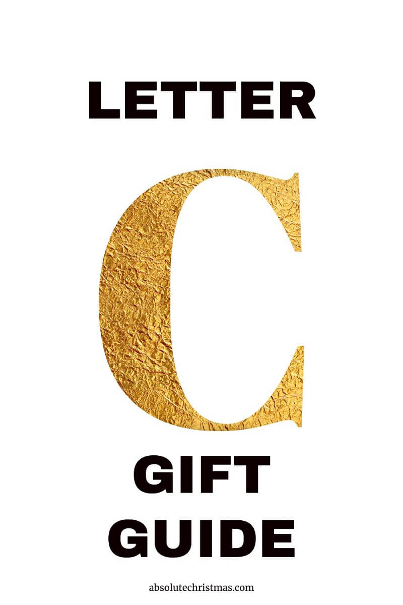 Gifts Starting With C - Letter C Gift Guide 800x1200