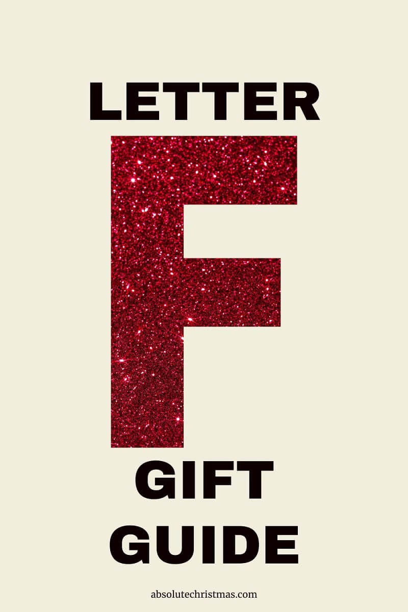 Gifts Starting With F - Letter F Gift Guide