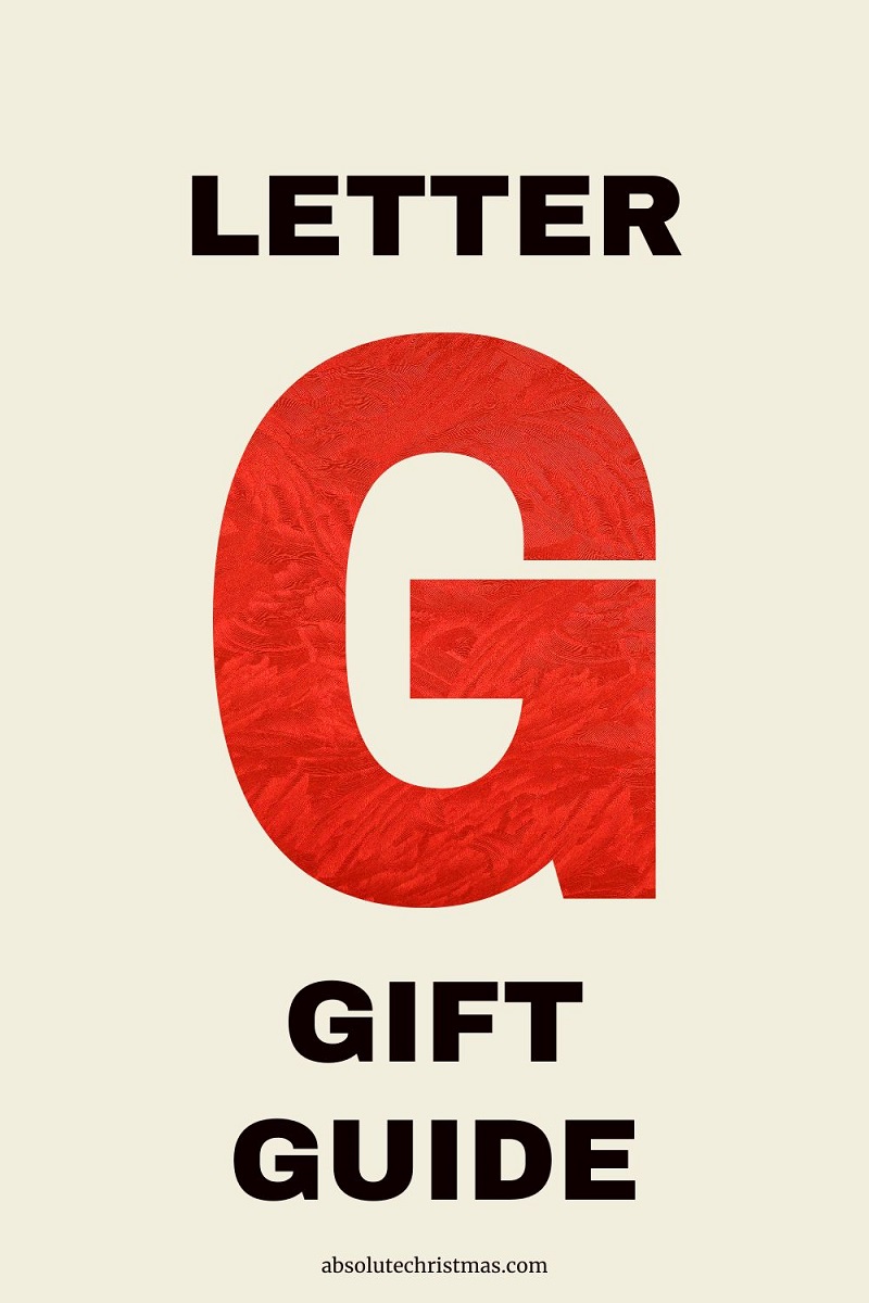 Gifts Starting With G - Letter G Gift Guide