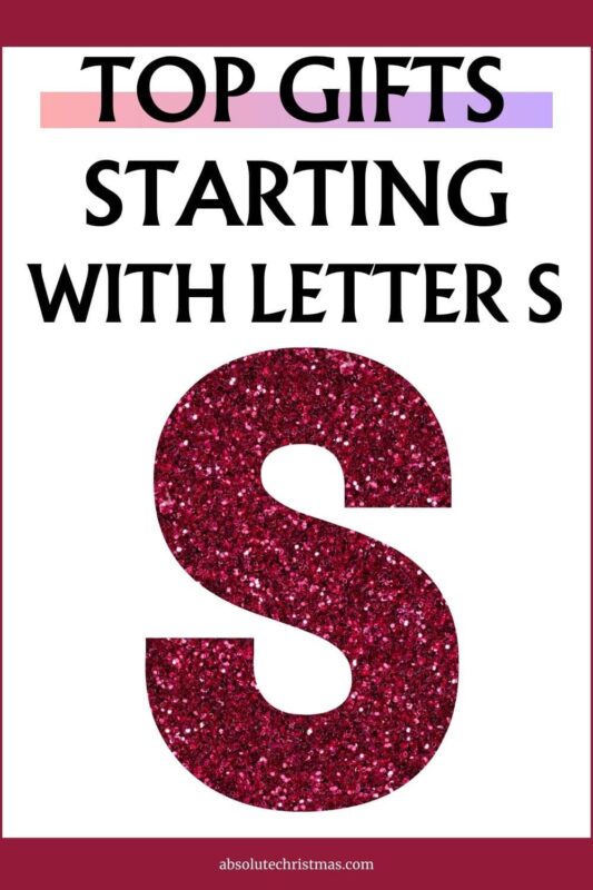 Top Gifts Starting With Letter S