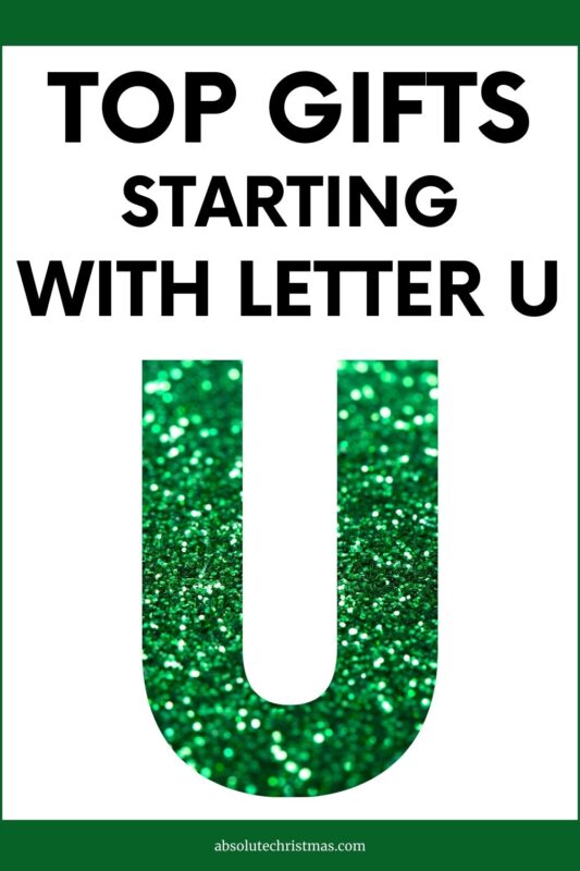 Top Gifts Starting With Letter U